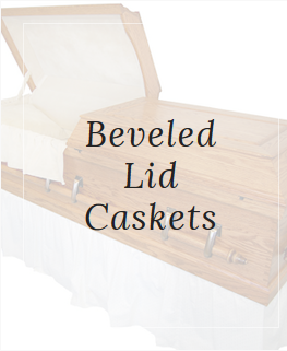 Beveled-Lid Caskets