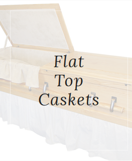 Flat Top Caskets